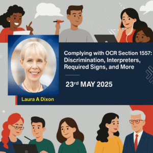 Complying with 2025 OCR Section 1557: Discrimination, Interpreters, Required Signs